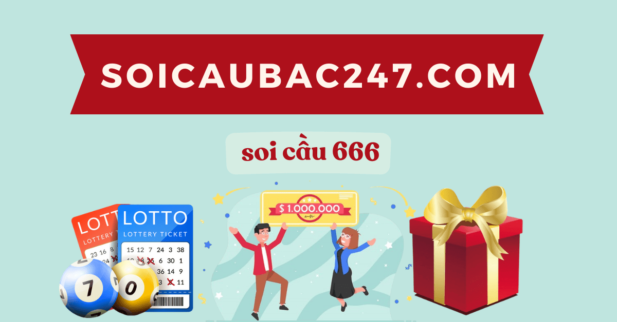 soi cầu 666 chuẩn xác