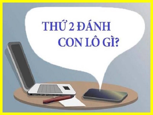 thứ 2 đánh con lô gì ăn chắc