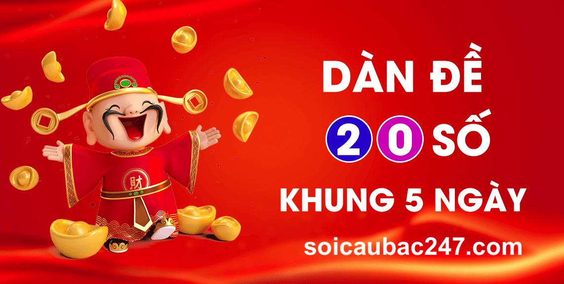 dàn đề 20 số nuôi khung 5 ngày