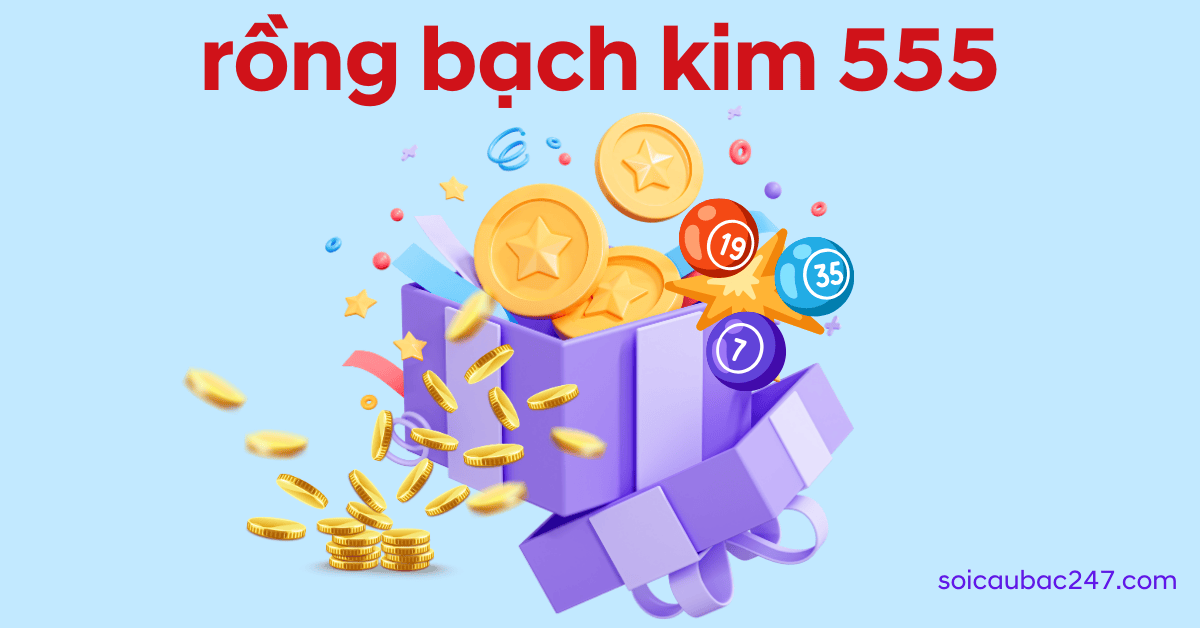 rồng bạch kim 555