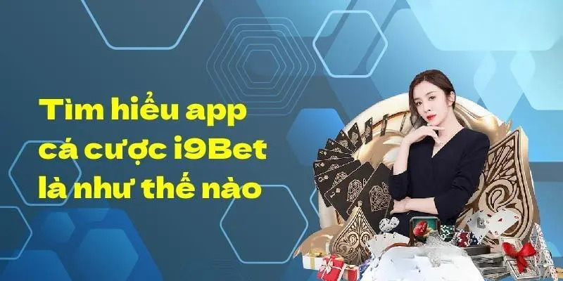 Những lợi ích từ việc tải app I9bet