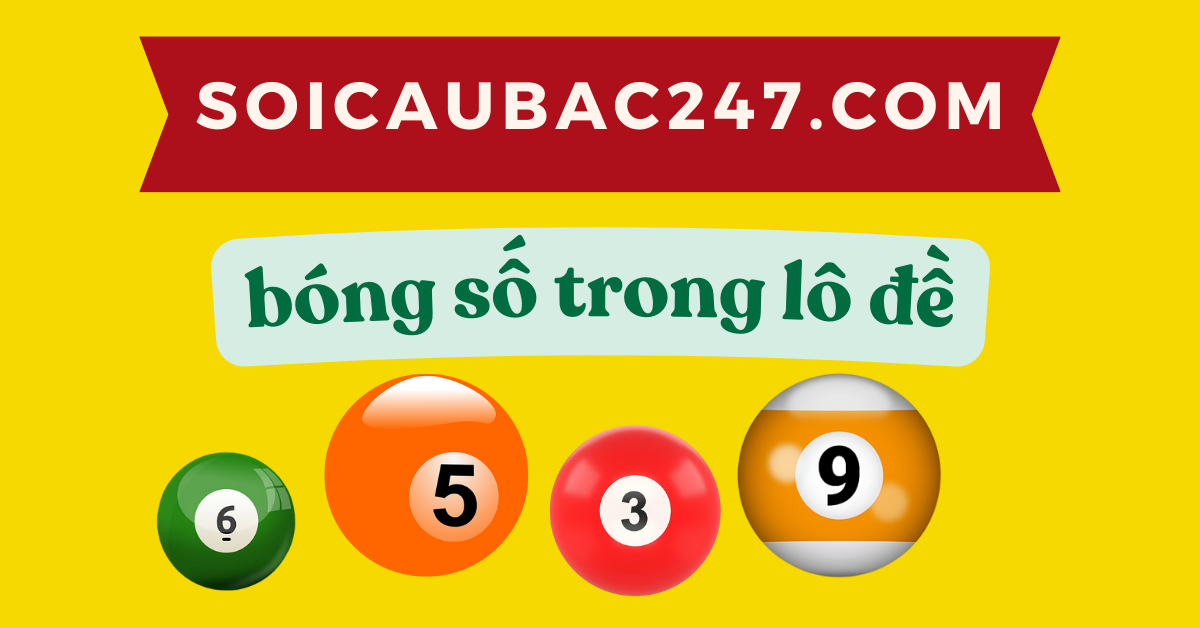 bóng số trong lô đề