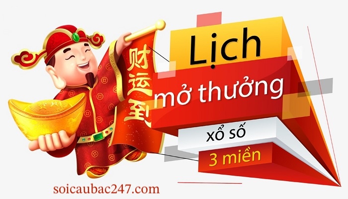 lịch mở thưởng xổ số 3 miền