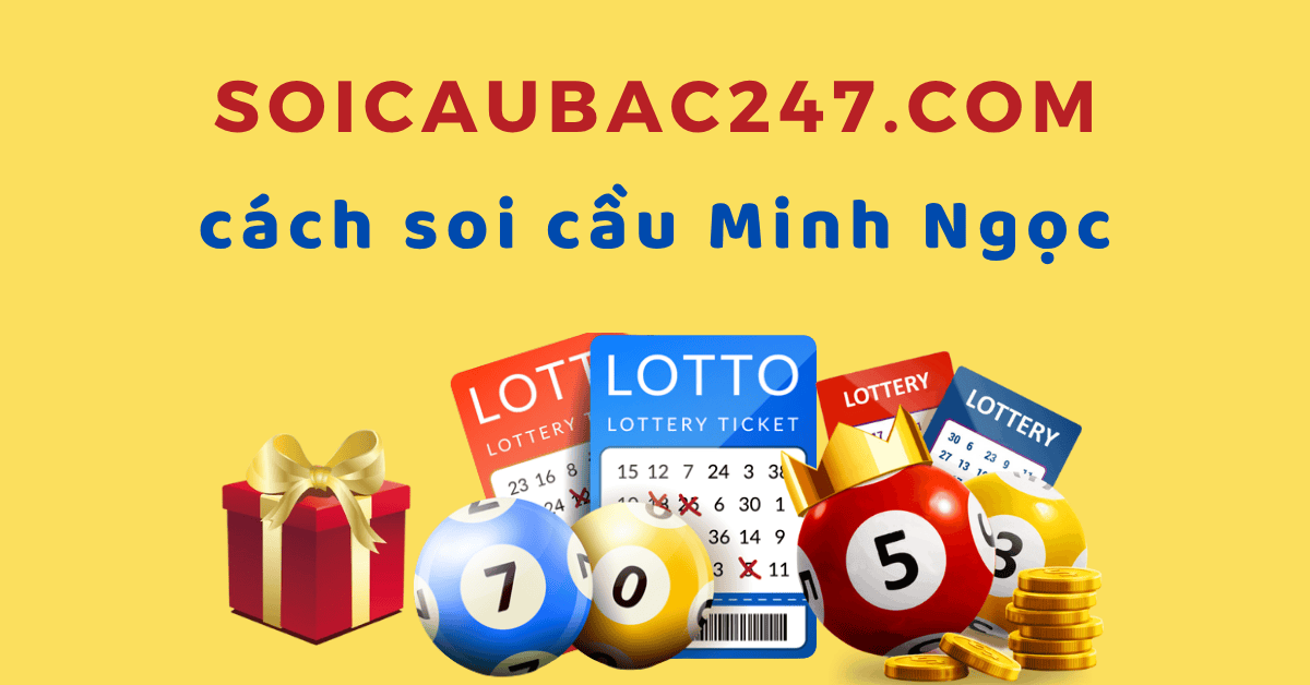 cách soi cầu Minh Ngọc chính xác